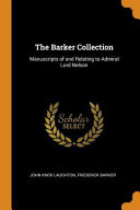 The Barker Collection: Manuscripts of and Relating to Admiral Lord Nelson