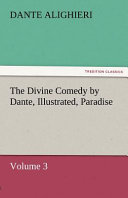The Divine Comedy by Dante  Illustrated  Paradise