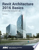 Revit Architecture 2016 Basics Book