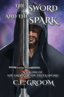 The Sword and the Spark Book