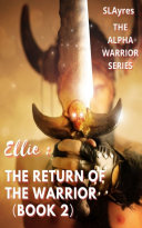 Ellie : The Return Of The Warrior