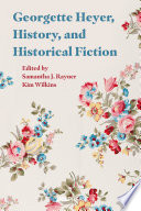 Georgette Heyer, History and Historical Fiction PDF Book By Samantha J. Rayner,Kim Wilkins