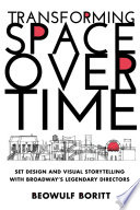 Transforming Space Over Time