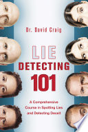 Lie Detecting 101 PDF Book By David Craig