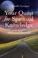 Your Quest For Spiritual Knowledge: 2012