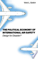 The Political Economy of International Air Safety