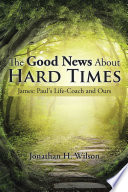 The Good News About Hard Times