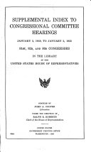 Index to Congressional Committee Hearing in the Library of the United States House of Representatives