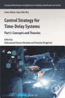 Control Strategy for Time Delay Systems Book