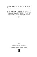 Historia Cr  tica de la Literatura Espanola   Reprografischer Nachdruck Der Ausg  Madrid 1861 65  
