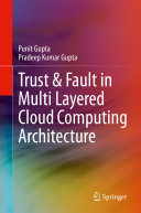 Trust   Fault in Multi Layered Cloud Computing Architecture