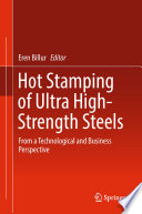 Hot Stamping of Ultra High Strength Steels Book