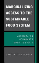 Marginalizing Access to the Sustainable Food System