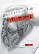 Narrating the Catastrophe Book PDF
