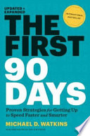 The First 90 Days  Updated and Expanded Book