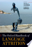 The Oxford Handbook Of Language Attrition
