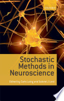 Stochastic Methods in Neuroscience