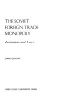 The Soviet Foreign Trade Monopoly