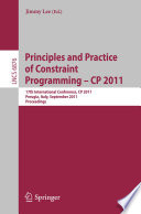 Principles and Practice of Constraint Programming    CP 2011