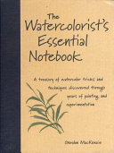 The Watercolorist S Essential Notebook