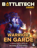 BattleTech Legends  Warrior  En Garde Book