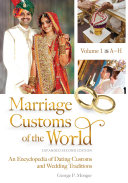Marriage Customs of the World [2 volumes]