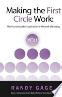 Making the First Circle Work PDF Book By Randy Gage