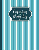 Caregiver Daily Log