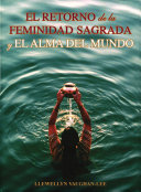 Read Pdf El Retorno de la Feminidad Sagrada y el Alma del Mundo