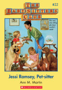 Baby Sitters Club  22  Jessi Ramsey  Pet sitter
