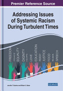 Addressing Issues of Systemic Racism During Turbulent Times