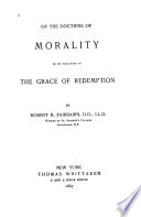 Of the Doctrine of Morality in Its Relation to the Grace of Redemption