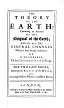 The Theory of the Earth: The two last books, Concerning the burning of the world, and Concerning the new heavens and new earth