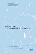 Untying the Mother Tongue