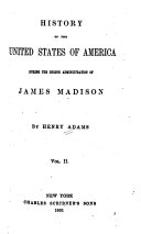 History of the United States of America: The second administration of James Madison, 1813-1817