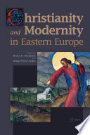 Christianity And Modernity In Eastern Europe