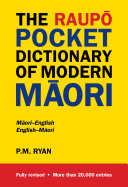 The Raupo Pocket Dictionary of Modern Maori