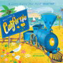 Welcome to California: A Little Engine That Could Road Trip Pdf/ePub eBook