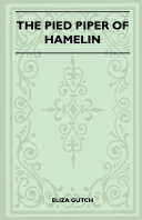 The Pied Piper Of Hamelin (Folklore History Series)