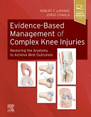 Evidence Based Management of Complex Knee Injuries Book
