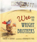 Wee and the Wright Brothers Book