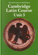Cambridge Latin Course Unit 3 Student's book North American edition