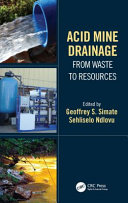 Acid mine drainage : from waste to resources /