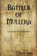 Battles of Mullera  Legacy of the Ginza Stone