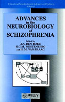 Advances in the Neurobiology of Schizophrenia Book