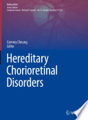 Hereditary Chorioretinal Disorders