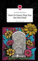 How To Prove That You Are Not Dead. Life is a Story - story.one