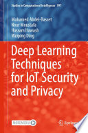 Deep Learning Techniques For Iot Security And Privacy