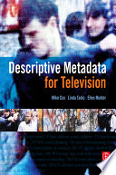 Descriptive Metadata for Television