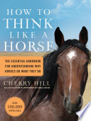How to Think Like a Horse Book